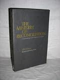 The ministry of reconciliation : a commentary on the order of penance, 1974