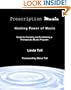Prescription Music: Healing Power Of Music