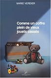 Comme un coffre plein de vieux jouets cass�s