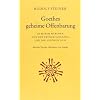 Goethes geheime Offenbarung in seinem M�rchen von der gr�nen Schlange und der sch�nen Lilie: Zwei Aufs�tze aus den Jahren 1899 und 1918 und elf ... Lichte von Rudolf Steiners Geistesforschung