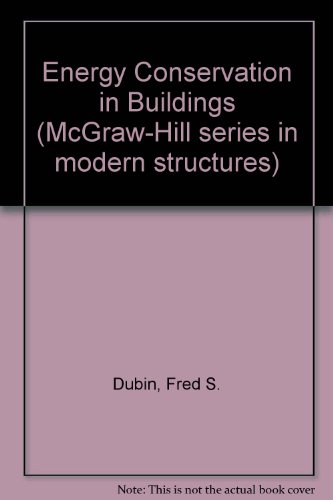 Energy Conservation in Buildings (McGraw-Hill series in modern structures)