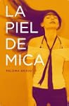 La piel de Mica