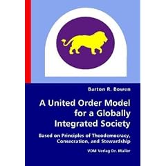 A United Order Model for a Globally Integrated Society