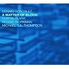 A Matter Of Blood