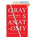 Gray's Anatomy: Selected Writings
