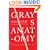 Gray's Anatomy: Selected Writings