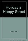 Holiday in Happy Street