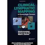 Clinical Lymphatic Mapping of Gynecologic Cancer