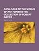 Catalogue of the works of art forming the collection of Robert Napier