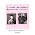 Mi Mamacita Tiene Alzheimer's: My Beloved Mother Has Alzheimer's by  Mary Theresa Vasquez