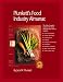 Plunkett's Food Industry Almanac 2010: Food Industry Market Research, Statistics, Trends & Leading Companies Plunkett's Food Industry Almanac 2010: Food Industry Market Research, Statistics, Trends & Leading Companies
