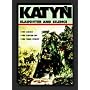 Katyn...slaughter and Silence