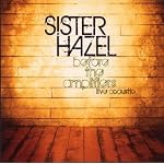 Sister Hazel - Before The Amplifiers (Live Acoustic)