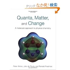 Quanta, Matter, and Change: A Molecular Approach to Physical Chemistry