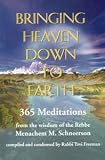 Bringing Heaven Down to Earth - Paperback