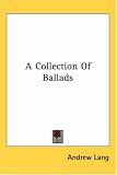 A Collection Of Ballads