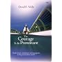 The Courage to be Protestant: Truth-lovers, Marketers and Emergents in the Post-modern World