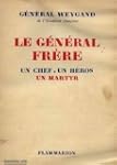 G�n�ral Weygand,... Le G�n�ral Fr�re,...