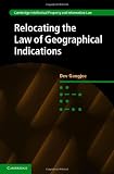 Relocating the Law of Geographical Indications (Cambridge Intellectual Property and Information Law)