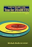 Teas for Diabetes: Add to Health with Tea