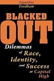 ISBN 9780226257143 product image for Blacked Out: Dilemmas of Race, Identity, and Success at Capital High | upcitemdb.com