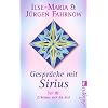 Gespr�che mit Sirius: Teil III - Erkenne wie du bist!