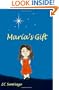 Maria's Gift