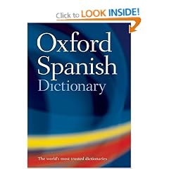 Oxford Spanish Dictionary: With FREE SpeakSpanish Pronunciation CD-ROM (available to UK and Europe only): Spanish-English, English-Spanish