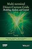 Multi-terminal direct-current grids : modeling, analysis, and control