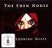 Anklicken zum Vergrößeren: The Eden House - The Looking Glass (Audio CD)