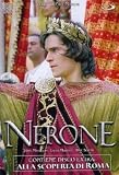 Nerone ( Italienische Fassung ) - Hans Matheson; Laura Morante; Rike Schmid; Angela Molina; Ian Richardson