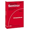 Steuer-Seminar  - Umsatzsteuer: 92 praktische F�lle