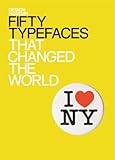 Fifty typefaces that changed the world