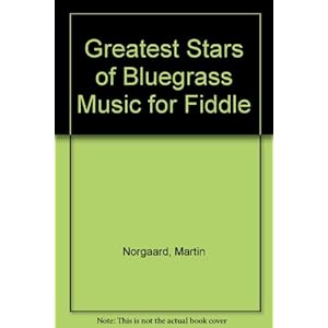 Greatest Stars of Bluegrass Music for Fiddle