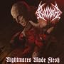 Nightmares Made Flesh