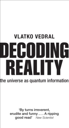 Decoding Reality: The Universe as Quantum Information