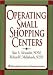 Book Operating Small Shopping Centers