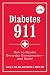 Diabetes 911: Practical Answers to Your Diabetes Problem