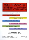 Post-traumatic stress disorder: Relationships & brain chemistry: a manual for lay people as well as clinicians! (Victims of violence program, Jean Baker Miller Training Institute, Project report)