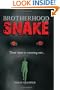 Brotherhood Of The Snake: Their Time Is Running Out