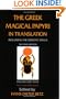 The Greek Magical Papyri in Translation: Including the Demotic Spells: Texts