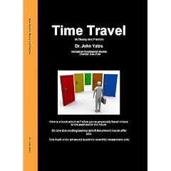 Time Travel: In Theory and Practice