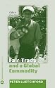 Fair Trade and a Global Commodity: Coffee in Costa Rica (Anthropology, Culture and Society): Coffee in Costa Rica (Anthropology, Culture and Society)