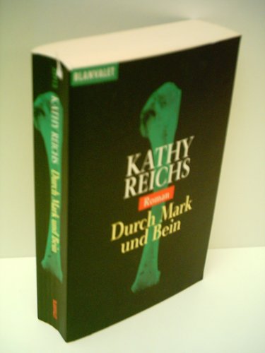 Produkt-Bild: Reichs, Kathy; Berr, Klaus: Durch Mark und Bein - Verlag: Goldmann