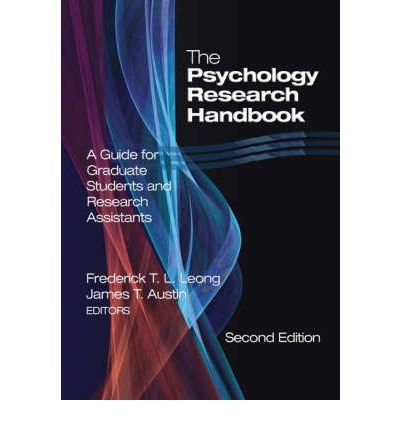[(The Psychology Research Handbook: A Guide for Graduate Students and Research Assistants)] [Author: Frederick T. L. Leong] published on (November, 2005)