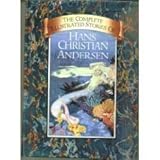 The complete illustrated stories of Hans Christian Andersen
