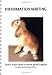 Information Writing: part of the 'Teach your child to write good English' series (KS2-3+) (ages 8-14 years) 'A Core Guide for All Students Studying ... ('Teach your Child to Write Good English')