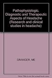 Pathophysiologic, diagnostic and therapeutic aspects of headache
