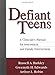 Defiant Teens, First Edition: A Clinician's Manual for Assessment and Family Intervention
