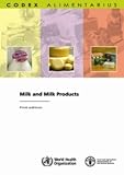 Milk and Milk Products - First Edition. Fao/Who Codex Alimentarius